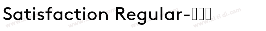 Satisfaction Regular字体转换